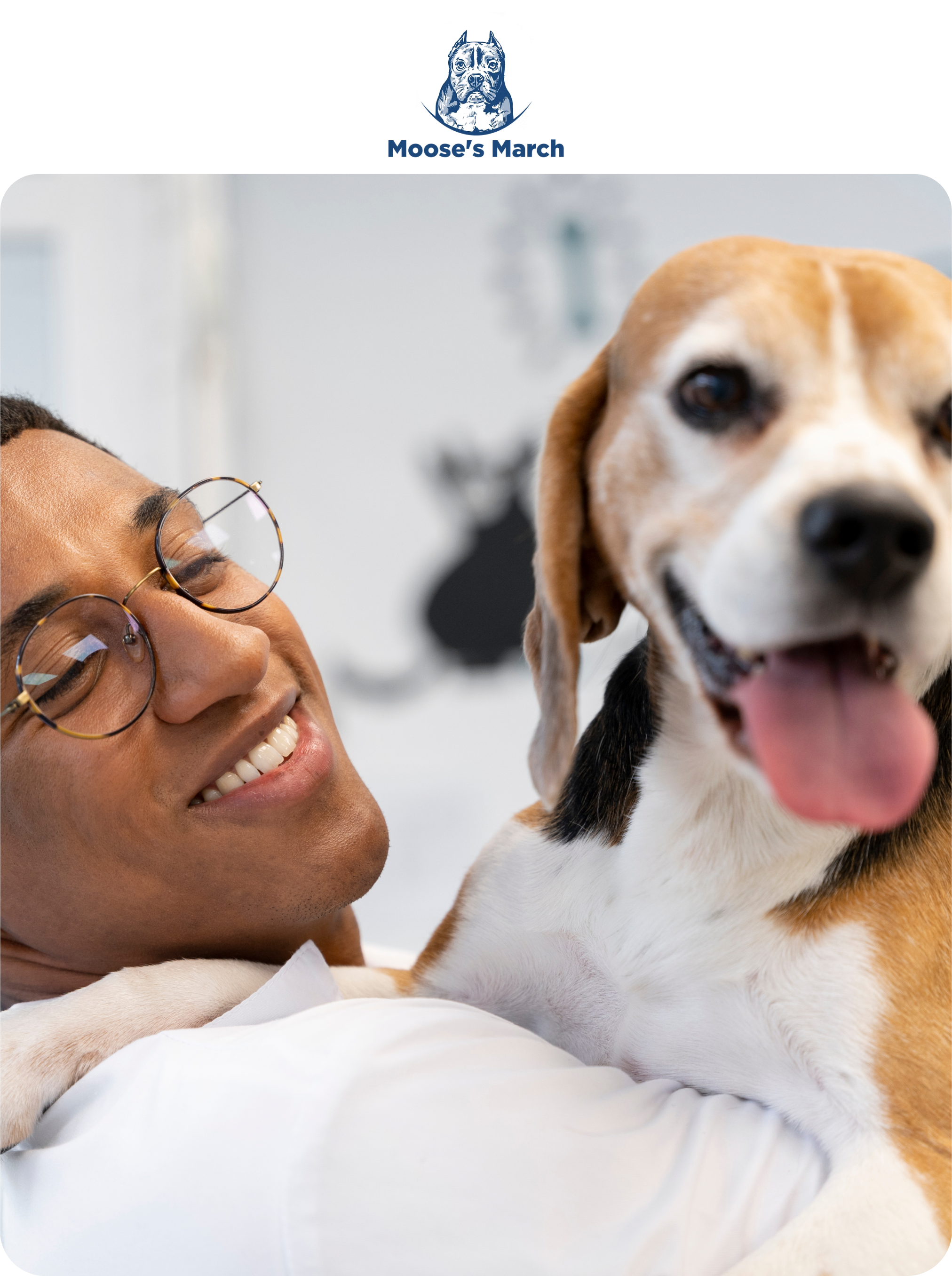 image of a guy holding a dog with a logo of moose's march
